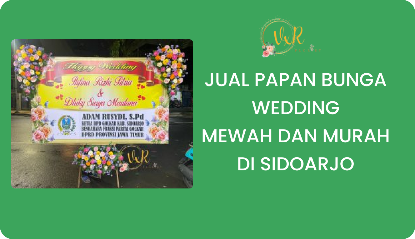 Jual Papan Bunga Wedding Mewah Murah Sidoarjo