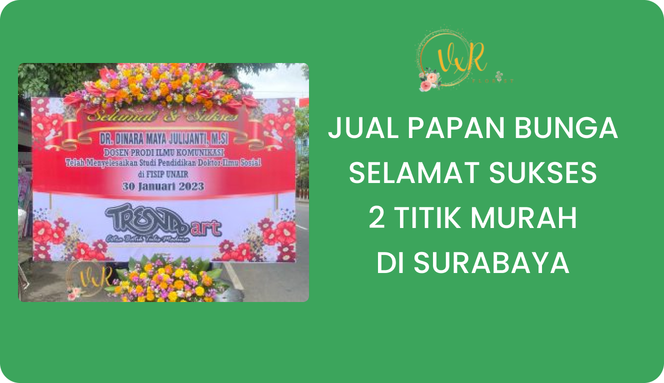 Jual Papan Bunga Selamat Sukses 2 Titik Murah Surabaya