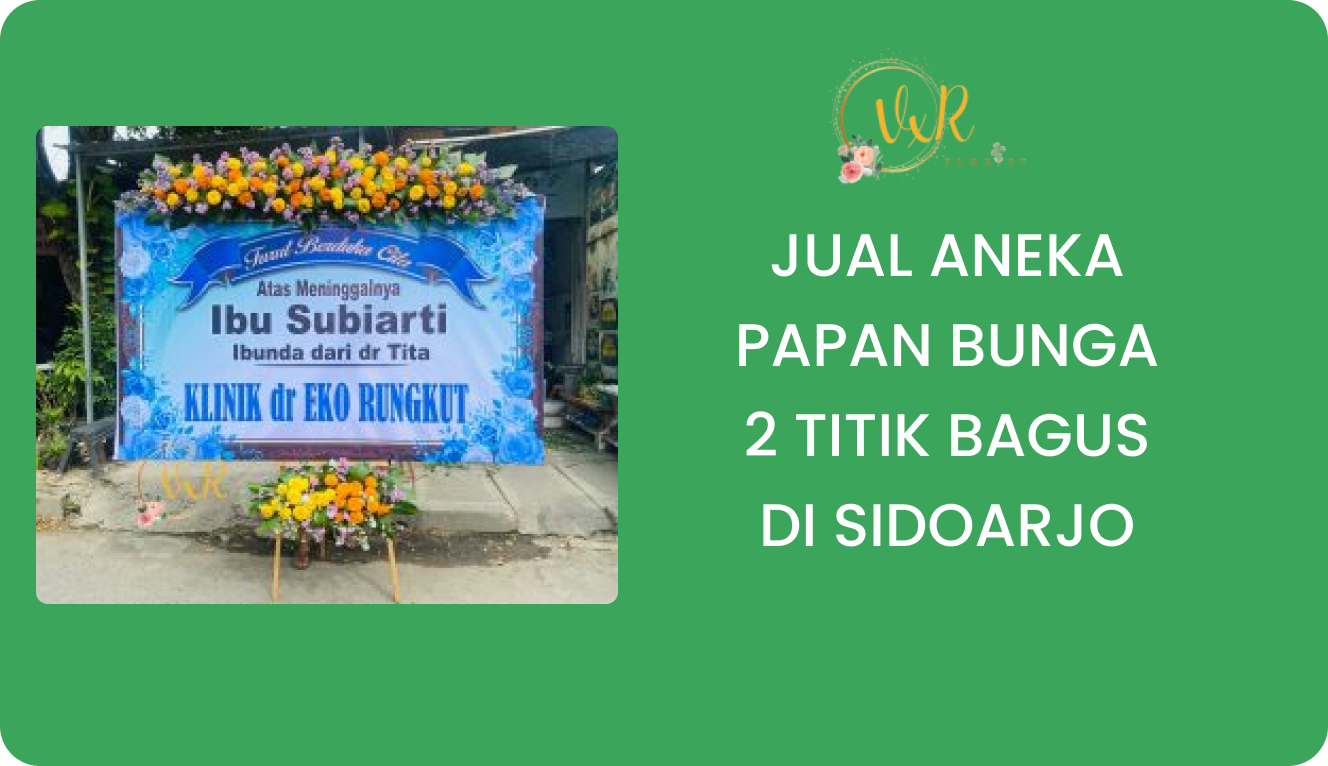 Jual Aneka Papan Bunga 2 Titik Bagus Sidoarjo