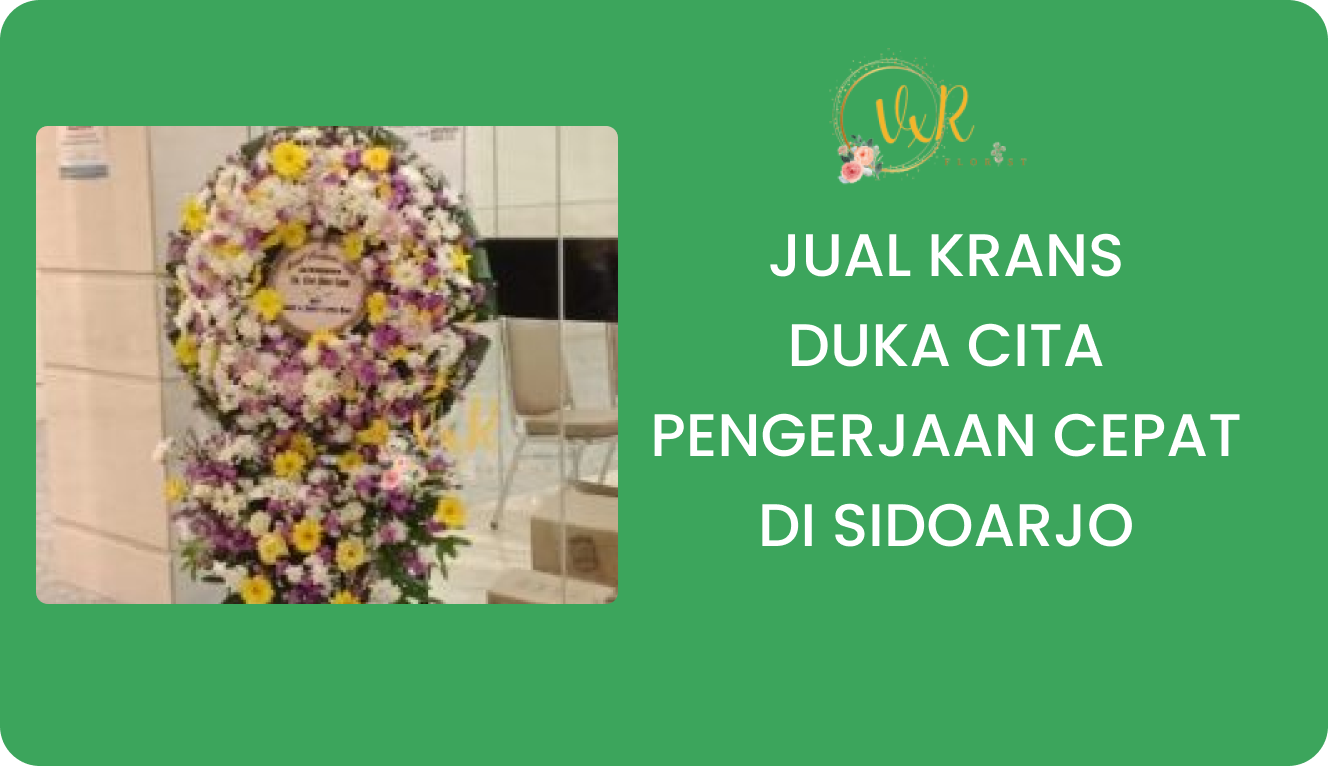 Jual Krans Duka Cita Pengerjaan Cepat Sidoarjo