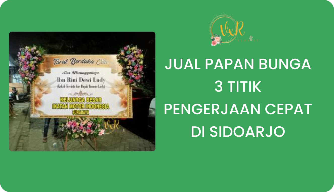 Jual Papan Bunga 3 Titik Pengerjaan Cepat Sidoarjo