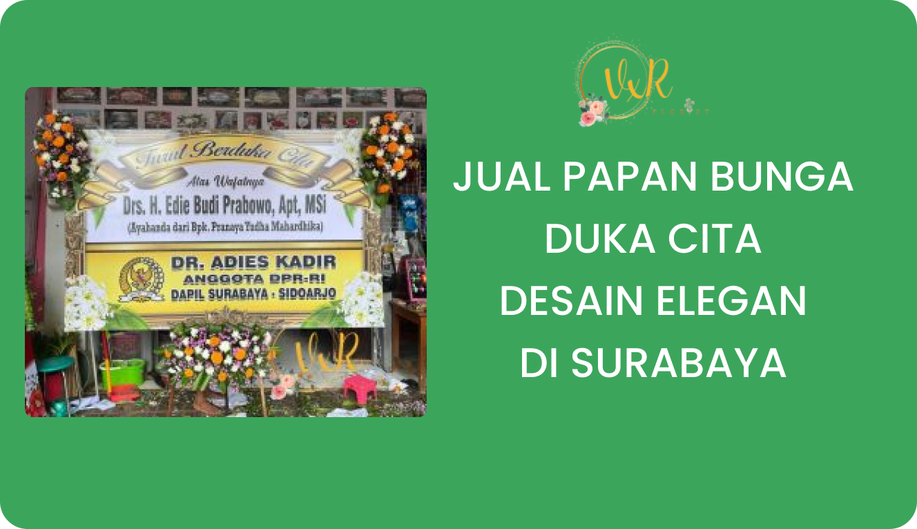 Jual Papan Bunga Duka Cita Desain Elegan Surabaya
